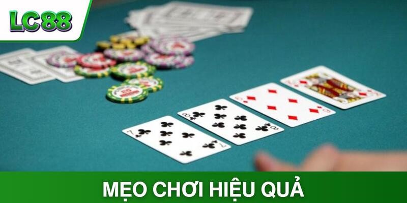 Kết hợp mẹo hiệu quả với chiến thuật Short Deck Poker