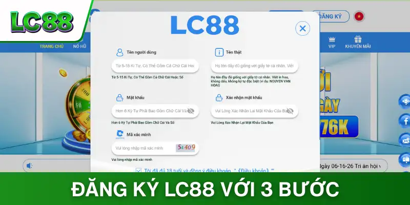 Đăng ký LC88 với 3 bước bạn biết chưa?